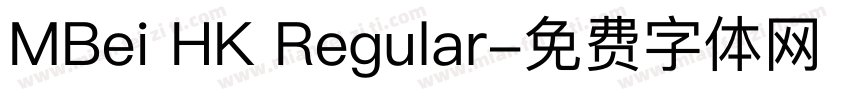 MBei HK Regular字体转换